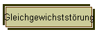 Gleichgewichststörung